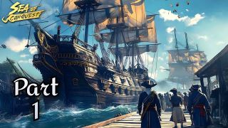 ⚓ Sea of Conquest: Pirate War Walkthrough Part 1 | Mobile Gameplay (Android/iOS)